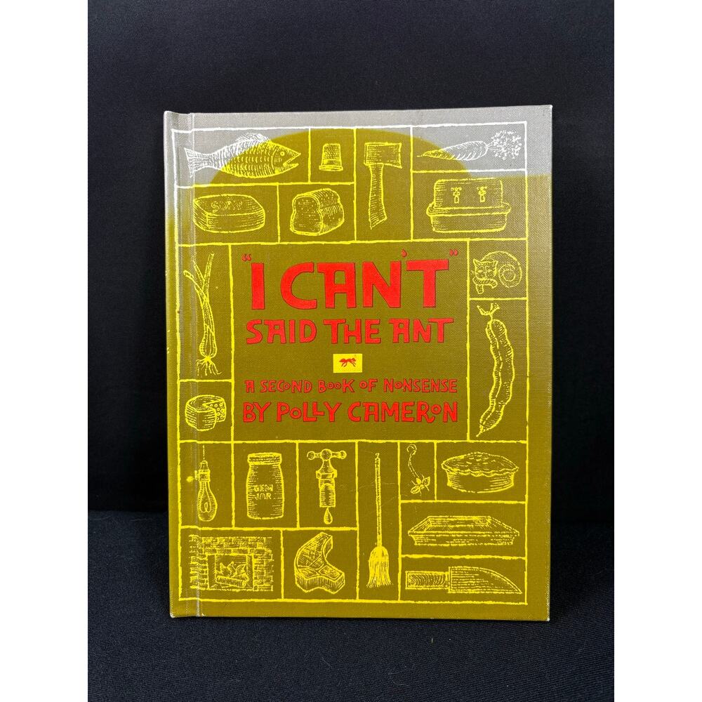 I Can't Said the Ant Vintage Library Book 1961 Hard Cover By Polly Cameron